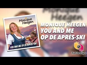 Thumbnail Monique Heegen - You and me op de après-ski - Monique Heegen