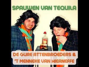 Thumbnail De Gure Attenbroeders - Spauwen van Tequila – De Gure Attenbroeders