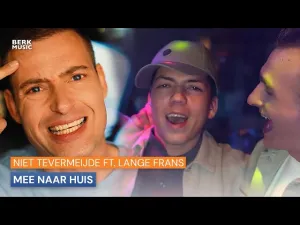 Thumbnail Niet teverMeijde ft. Lange Frans - Mee Naar Huis - Niet teverMeijde ft. Lange Frans