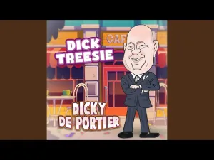 Thumbnail Dick Treesie - Dicky De Portier - Dick Treesie