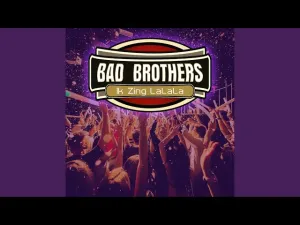 Thumbnail Bad Brothers - Ik Zing La La La - Bad Brothers
