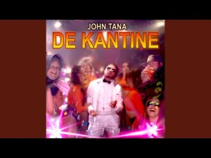 Thumbnail John Tana - De Kantine - John Tana