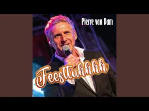 Thumbnail Pierre Van Dam - Feesttuhhhh - Pierre Van Dam