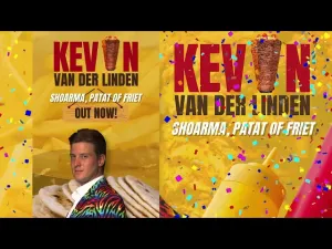 Thumbnail Kevin van der Linden - Shoarma, Patat of Friet – Kevin Van Der Linden