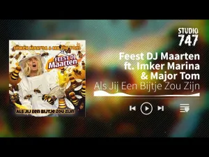 Thumbnail FEEST DJ MAARTEN - Als Jij Een Bijtje Zou Zijn – Feest DJ Maarten