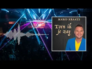 Thumbnail Marco Kraats - Toen Ik Je Zag - Marco Kraats