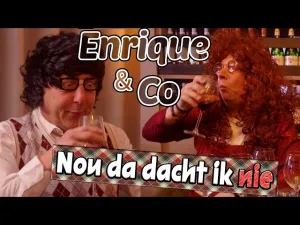 Thumbnail Enrique & Co - Nou da dacht ik nie - Enrique, Co
