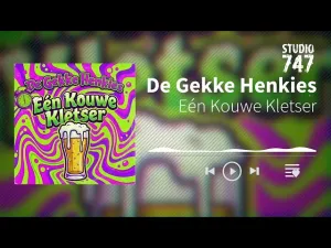 Thumbnail De Gekke Henkies - Eén Kouwe Kletser - De Gekke Henkies