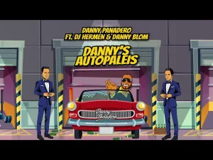 Thumbnail Danny Panadero FT. DJ Hermen & Danny Blom - Danny's Autopaleis - Danny Panadero FT. DJ Hermen, Danny Blom