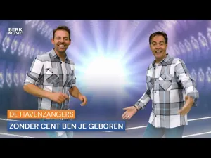 Thumbnail De Havenzangers - Zonder Cent Ben Je Geboren - De Havenzangers